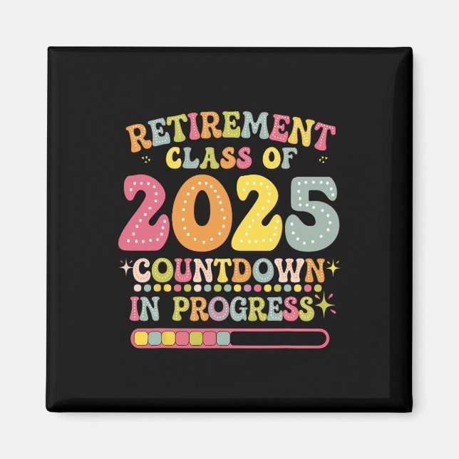 Aimant Groovy Retirement Cl Of 2025 Teacher Countdown Loa (Devant)
