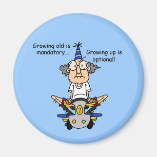 Aimant Growing Up est un Humour facultatif