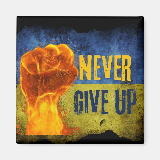 Aimant Grunge N'Abandonne Jamais La Première Flamme D'Ukr (Devant)