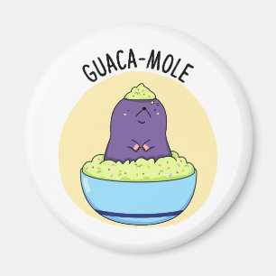 Aimant Guacamole Funny Mole Dans Guacamole Dip Pun