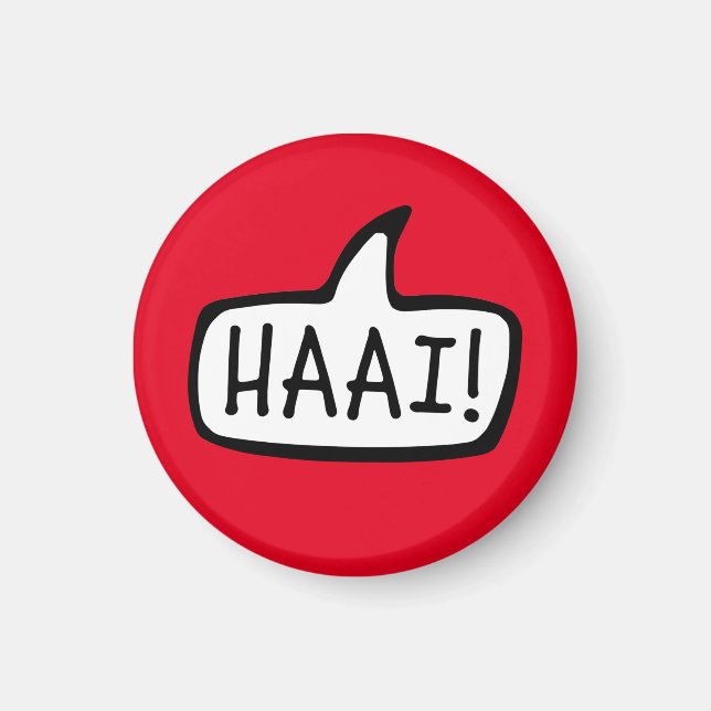 Aimant HAAI ! Bonjour, Bonjour, Salutation informelle en  (Devant)