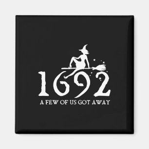 Aimant Halloween Rétro Salem Witch 1692 Quelques-Uns Ont