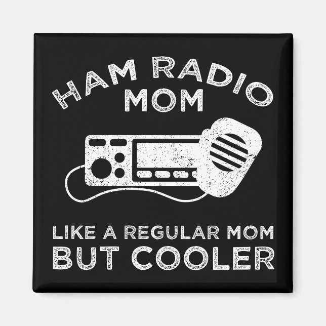 Aimant Ham Radio Maman - Comme Une Maman Régulière Mais G (Devant)
