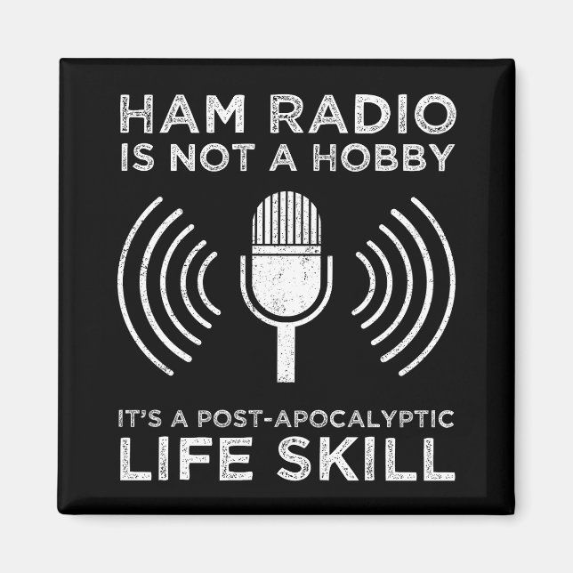 Aimant Ham Radio N'Est Pas Un Hobby (Devant)