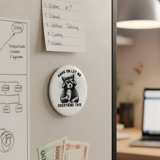 Aimant Hang On Let Me Overthink This