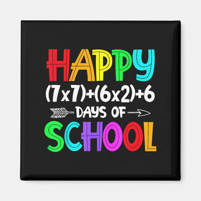 Aimant Happy 67 Days Of School Math Teacher Students Six  (Devant)