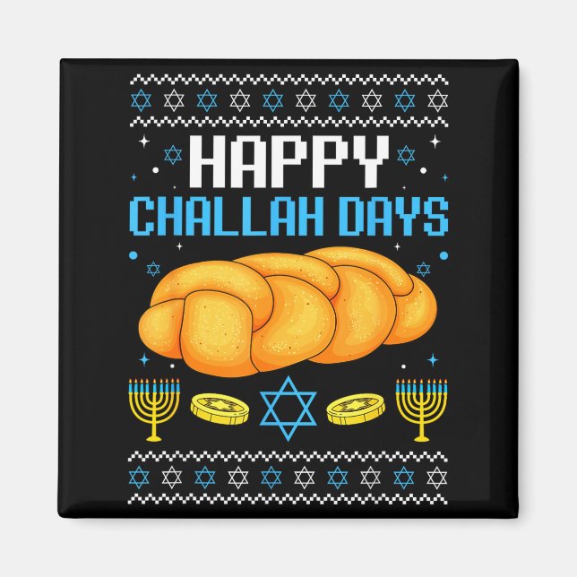 Aimant Happy Challah Days Ugly Christmas Hanukkah  (Devant)