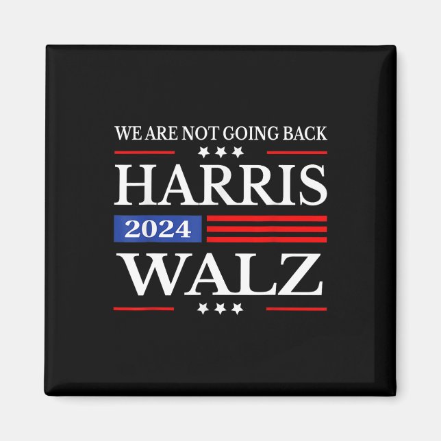 Aimant Harris Waltz 2024 Nous ne rentrons pas Kamala Harr (Devant)