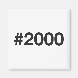 Aimant Hashtag 25 Anniversaire 2000