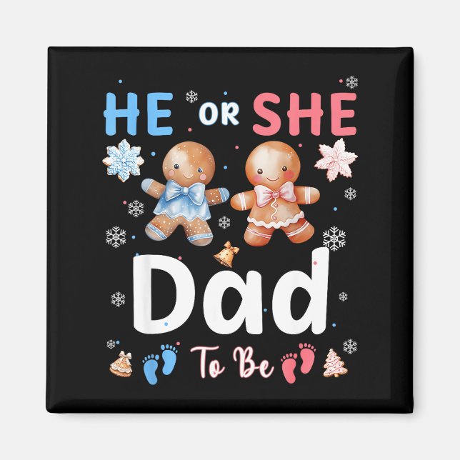 Aimant He Or She Dad To Be Christmas Gingerbread Gender R (Devant)