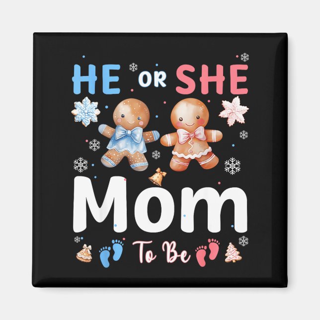 Aimant He Or She Mom To Be Christmas Gingerbread Gender R (Devant)