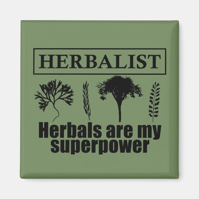 Aimant herbes herboristes sont ma superpuissance (Devant)