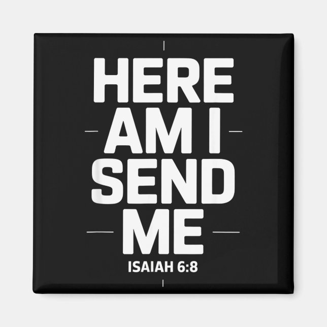 Aimant Here Am I Send Me Isaiah 6 8 Missionary Scripture  (Devant)
