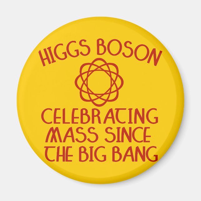 Aimant Higgs Boson célèbre la messe depuis le Big Bang (Devant)