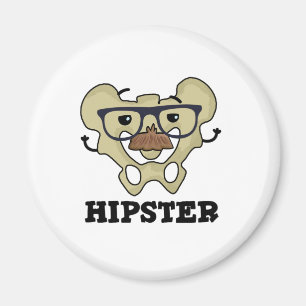 Aimant Hipster Funny Hip Bone Anatomie Pun