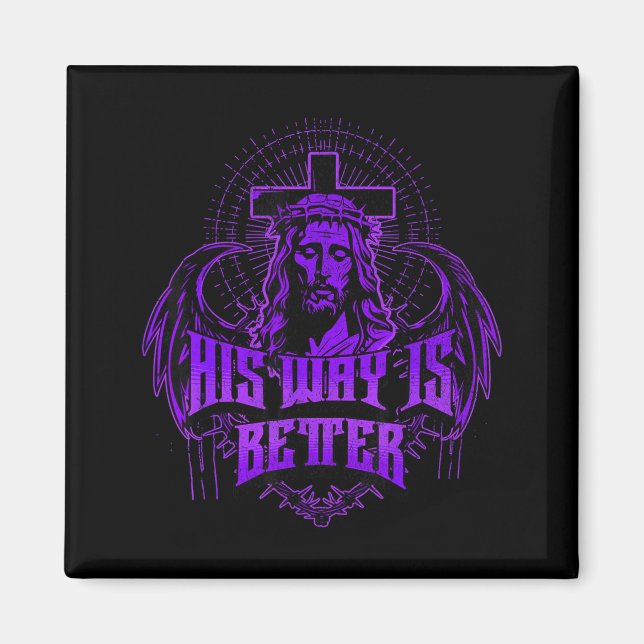 Aimant His Way Is Better - Jesus Streetwear  (Devant)