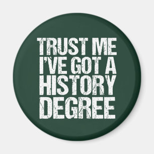 Aimant Histoire amusante Diplôme Citation Historien