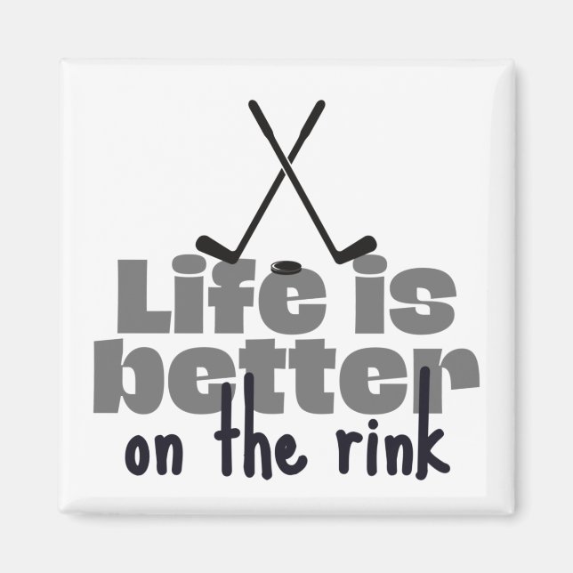 Aimant Hockey sur glace : La vie est meilleure sur la pat (Devant)