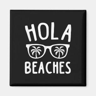 Aimant Hola Beach Funny Beach Famille Vacances été Gi