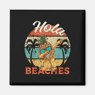 Aimant Hola Plages Femmes Amusantes Aloha Beach Ananas Fa