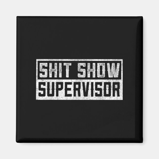 Aimant Hommes amusants Humour Adulte T Montrer Superviseu (Devant)