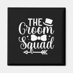 Aimant Hommes Mariage Groomsmen La Groom Squad Bache