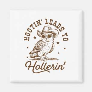 Aimant Hootin Mène À Hollerin Owl Cowboy