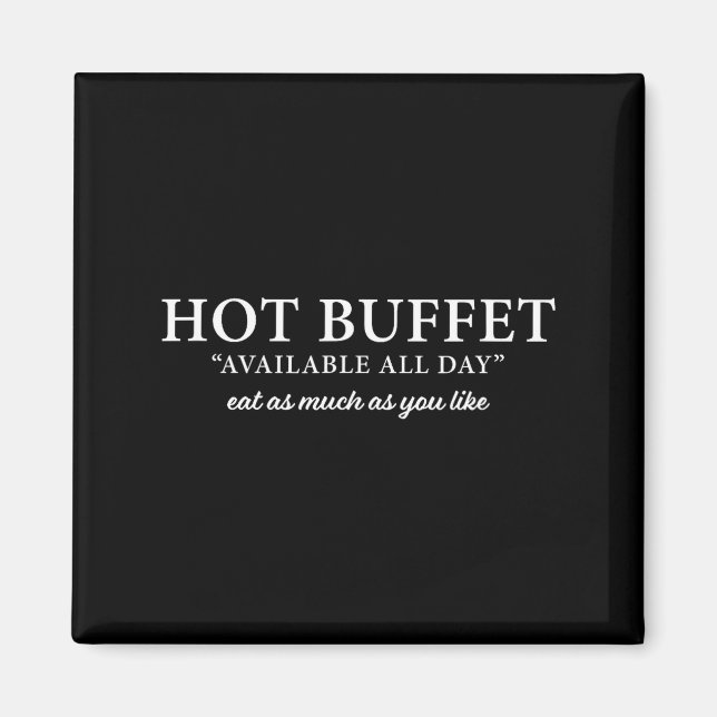 Aimant Hot Buffet Available All Day Eat As Much As You Li (Devant)
