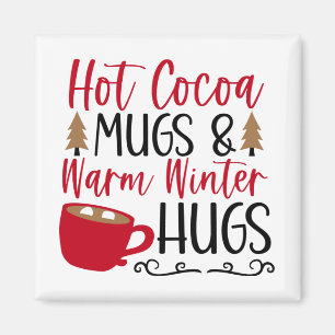 Aimant Hot Cocoa Mugs & Hugs