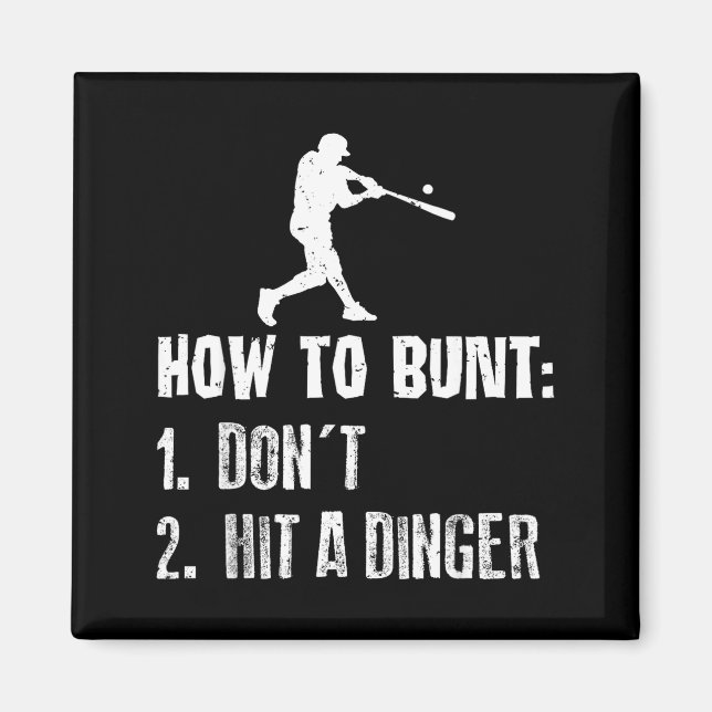 Aimant How To Bunt Don't Hit A Dinger Funny Baseball  (Devant)