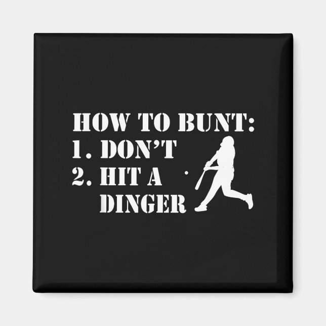 Aimant How To Bunt Don't Hit A Dinger Funny Baseball Soft (Devant)