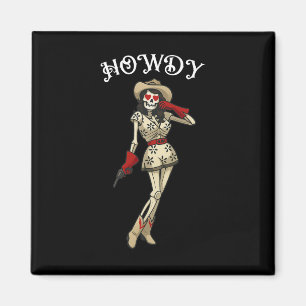 Aimant Howdy Cowgirl Skeleton Western esthétique Hallowee