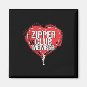 Aimant Humour de chirurgie cardiaque Funny Zipper Club Me