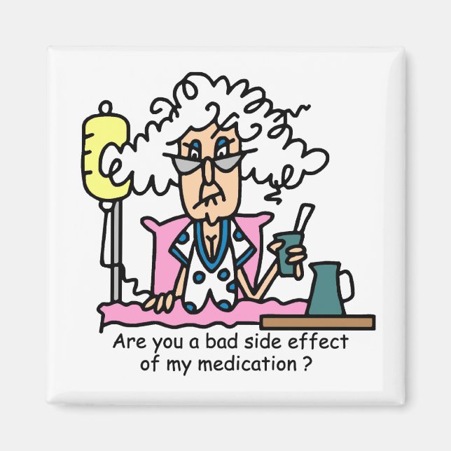 Aimant Humour de l'effet secondaire des médicaments (Devant)