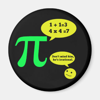 Aimant Humour irrationnel de Pi
