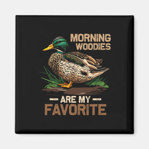 Aimant Hunter Morning Woody Sont Mes Canards Favoris Chas