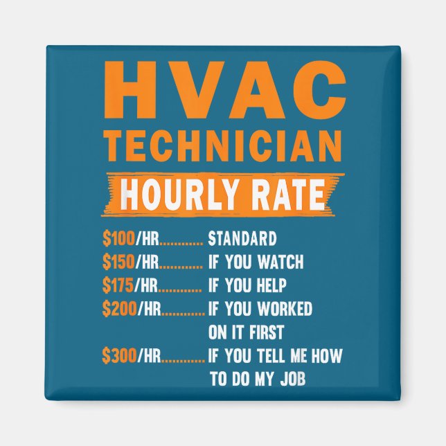 Aimant Hvac Technician Hourly Rate Funny Hvac Mechanic Sa (Devant)