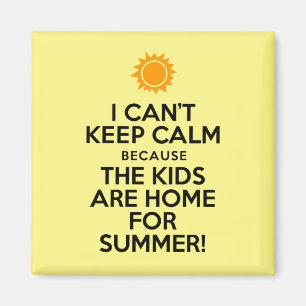 Aimant I Can't Keep Calm Kids Home Summer