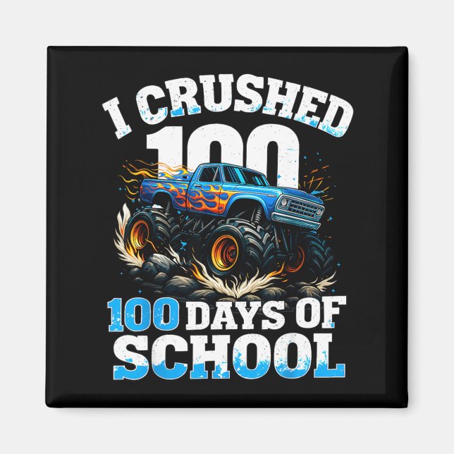 Aimant I Crushed 100 Days Of School Monster Truck 100th D (Devant)