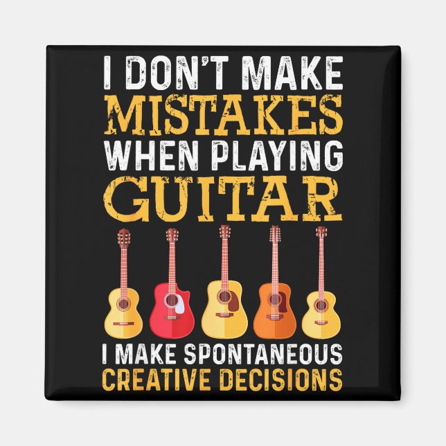 Aimant I Don't Make Mistakes When Playing Guitar Funny Gu (Devant)