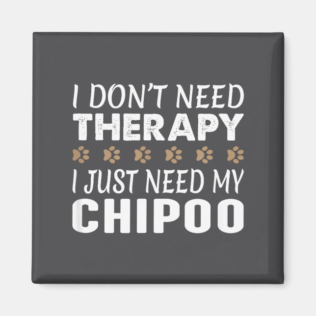 Aimant I Don't Need Therapy - I Just Need My Chio -  (Devant)