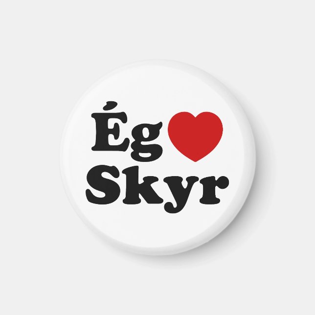 Aimant I Heart (Love) Skyr [Ég Elska Skyr] Islandais (Devant)
