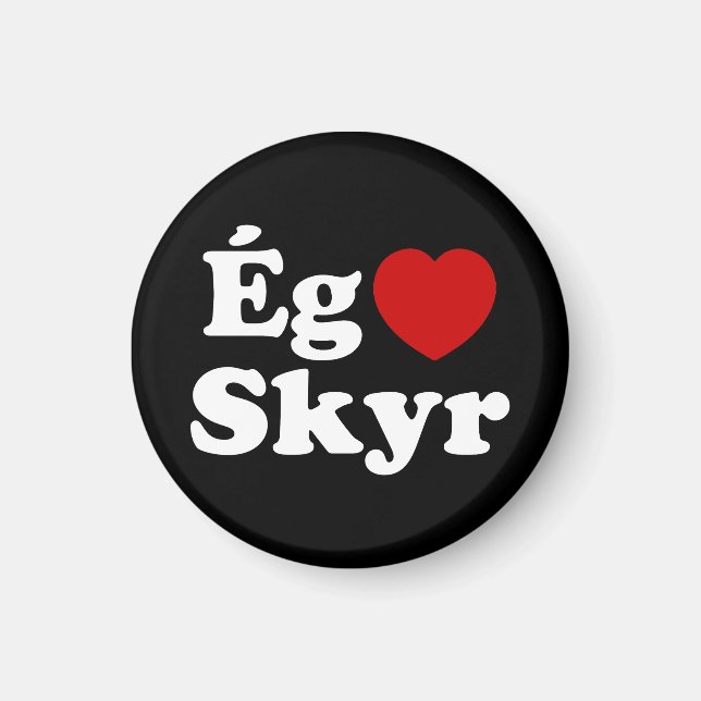 Aimant I Heart (Love) Skyr [Ég Elska Skyr] Islandais (Devant)