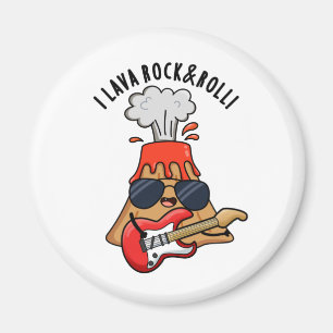 Aimant I Lava Rock Et Roll Funny Volcano Pun