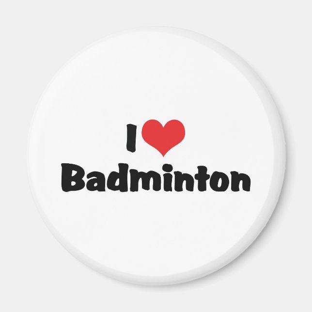 Aimant I Love Badminton (Devant)