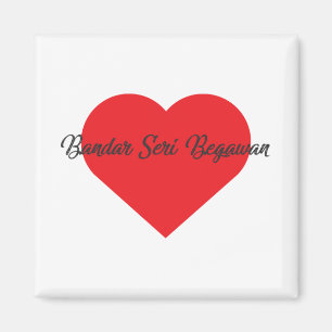 Aimant I Love Bandar Seri Begawan - Brunei