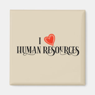 Aimant I Love Human Resources HR