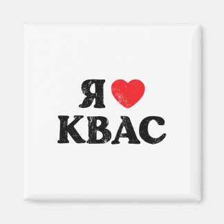 Aimant I Love Kvas Russian Ukrainian Slavic Rye Bread Dri