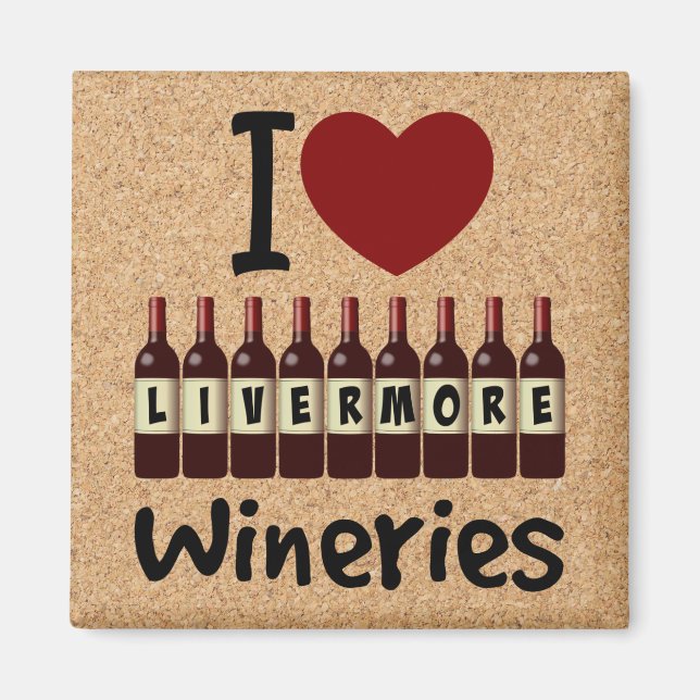 Aimant I Love Livermore Wineries Heart and Wine Bottles (Devant)