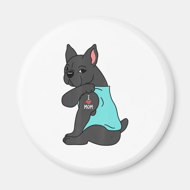 Aimant I Love Maman Tattoo French Bulldog Funny Mors Day (Devant)